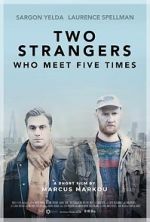 Watch Two Strangers Who Meet Five Times (Short 2017) Nowvideo