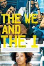 Watch The We and the I Nowvideo