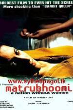 Watch Matrubhoomi A Nation Without Women Nowvideo