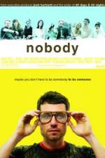 Watch Nobody Nowvideo