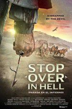 Watch Stop Over in Hell Nowvideo