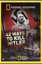 Watch National Geographic: 42 Ways to Kill Hitler Nowvideo