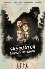 Watch Sasquatch Among Wildmen Nowvideo