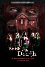Watch A Brush with Death Nowvideo