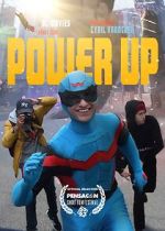 Watch Power Up (Short 2022) Nowvideo