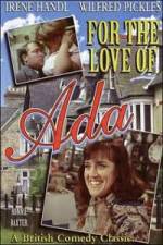 Watch For the Love of Ada Nowvideo