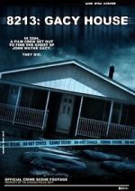 Watch 8213: Gacy House Nowvideo