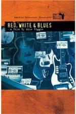 Watch Martin Scorsese Presents The Blues Red, White, Blues Nowvideo