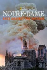 Watch Notre-Dame: Race Against the Inferno Nowvideo