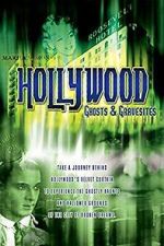 Watch Hollywood Ghosts & Gravesites Nowvideo