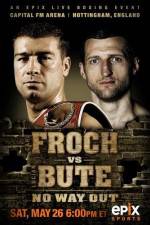 Watch IBF World Super Middleweight Championship Carl Froch Vs Lucian Bute Nowvideo