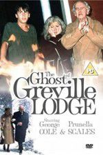 Watch The Ghost of Greville Lodge Nowvideo