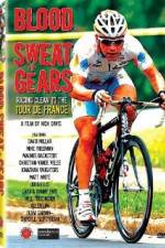 Watch Blood Sweat and Gears Racing Clean to the Tour de France Nowvideo