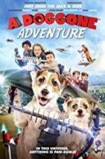 Watch A Doggone Adventure Nowvideo