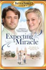 Watch Expecting a Miracle Nowvideo