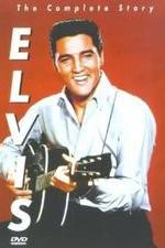 Watch Elvis: The Complete Story Nowvideo