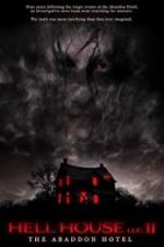 Watch Hell House LLC II: The Abaddon Hotel Nowvideo