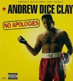 Watch Andrew Dice Clay: No Apologies Nowvideo