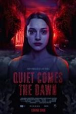 Watch Quiet Comes the Dawn Nowvideo