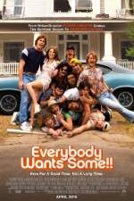 Watch Everybody Wants Some!! Nowvideo
