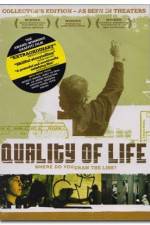 Watch The Quality of Life Nowvideo