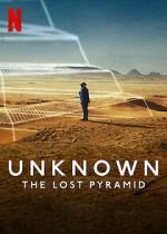 Watch Unknown: The Lost Pyramid Nowvideo