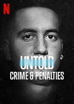 Watch Untold: Crimes and Penalties Nowvideo