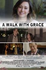 Watch A Walk with Grace Nowvideo