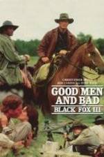 Watch Black Fox: Good Men and Bad Nowvideo