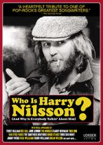 Watch Who Is Harry Nilsson (And Why Is Everybody Talkin\' About Him?) Nowvideo