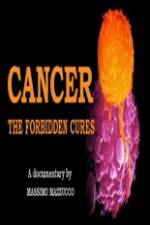 Watch Cancer: The Forbidden Cures Nowvideo