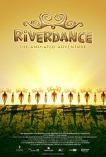 Watch Riverdance: The Animated Adventure Nowvideo