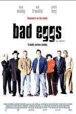 Watch Bad Eggs Nowvideo
