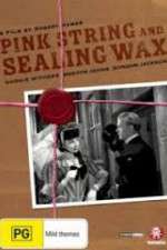 Watch Pink String and Sealing Wax Nowvideo