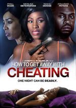 Watch How to Get Away with Cheating Nowvideo