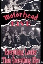 Watch Motorhead: Everything Louder Than Everything Else Nowvideo
