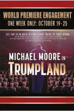 Watch Michael Moore in TrumpLand Nowvideo