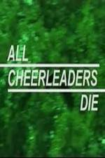 Watch All Cheerleaders Die Nowvideo