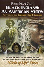 Watch Black Indians An American Story Nowvideo