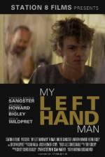 Watch My Left Hand Man Nowvideo