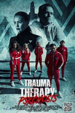 Watch Trauma Therapy: Psychosis Nowvideo