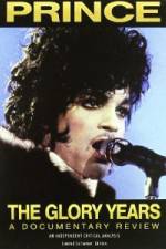 Watch Prince: The Glory Years Nowvideo