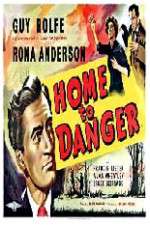 Watch Home to Danger Nowvideo