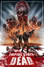 Watch Empire State of the Dead Nowvideo