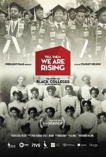 Watch Tell Them We Are Rising: The Story of Black Colleges and Universities Nowvideo