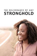 Watch The Deliverance of Amy Stronghold Nowvideo