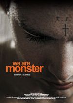 Watch We are Monster Nowvideo