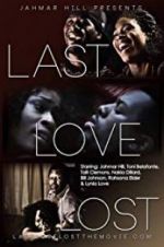 Watch Last Love Lost Nowvideo