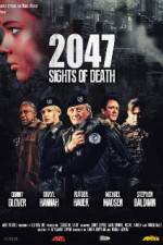 Watch 2047 - Sights of Death Nowvideo