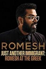 Watch Romesh Ranganathan: Just Another Immigrant - Romesh at the Greek Nowvideo
